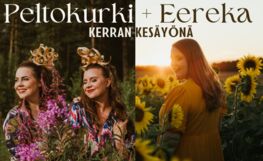 Peltokurki + Eereka - Kerran kesäyönä
