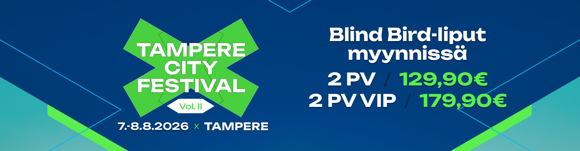 Paraati / Tampere City Festival 2026 Blind Bird -liput