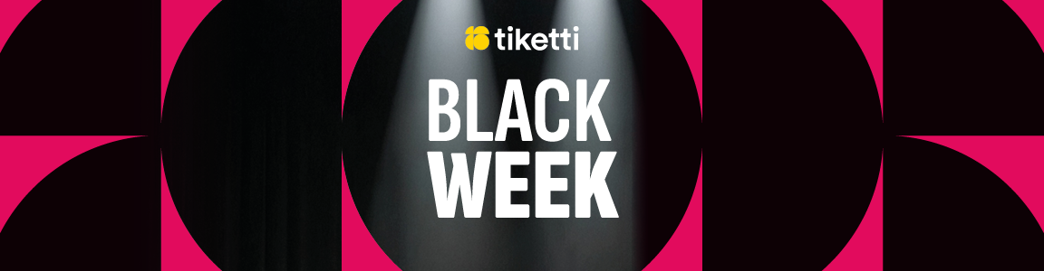 Black Week - lippuja rajoitetusti maanantaista sunnuntaihin